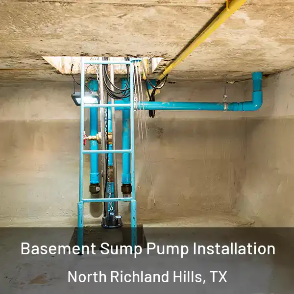  Basement Sump Pump Installation North Richland Hills, TX