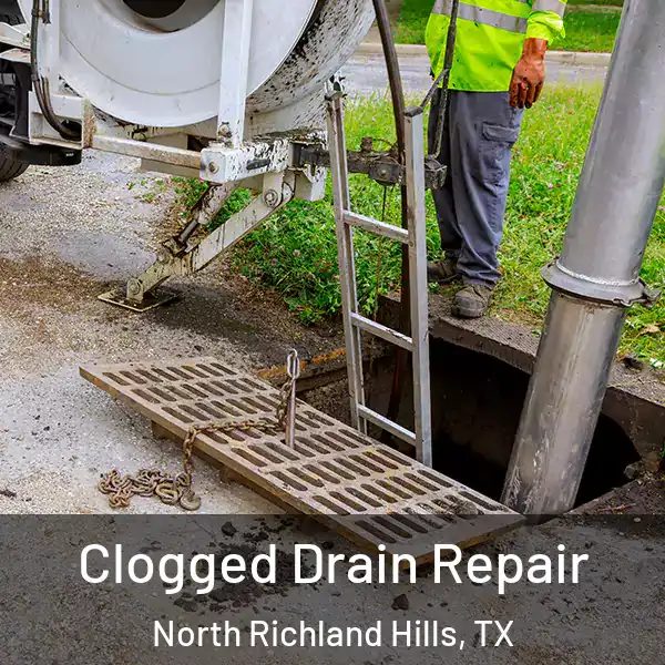 Clogged Drain Repair North Richland Hills, TX