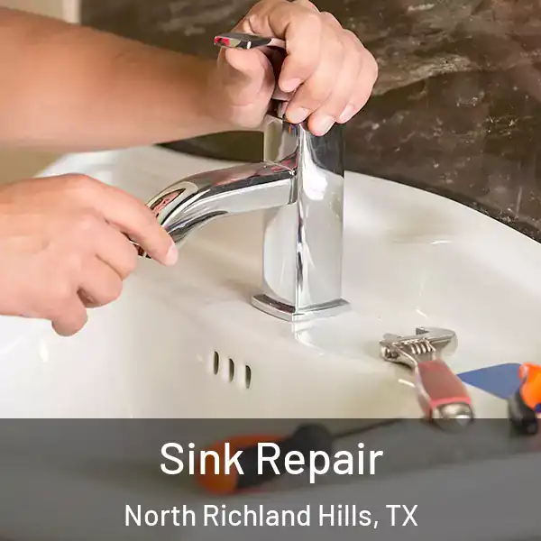  Sink Repair North Richland Hills, TX