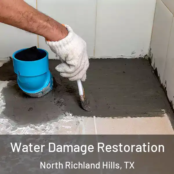  Water Damage Restoration North Richland Hills, TX